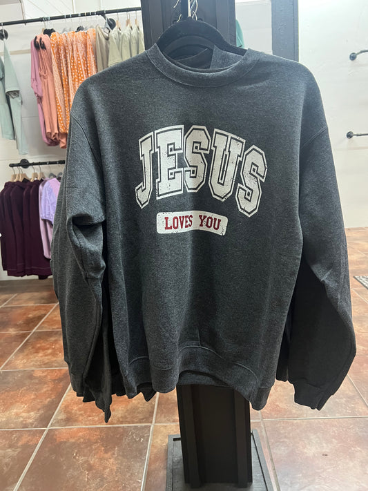 Jesus Loves You Sweatshirt